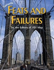 FANTASTIC FEATS AND FAILURES By Editors Of Yes Mag *Excellent Condition*