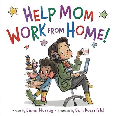 Help Mom Work from Home! by Diana Murray 9780316273657 NEW Free UK Delivery