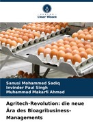 Sanusi Mohammed Sadiq (U. A.) | Agritech-Revolution: Die Neue ÄRa Des...