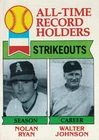 1979 - Topps - Card #417 - All-Time Record Holders: Strikeouts (Nolan Ryan / Wal