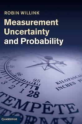 Measurement Uncertainty and Probability Willink Hardback 9781107021938