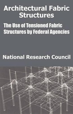 National Research Council Architectural Fabric Structures (Taschenbuch)