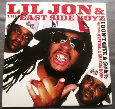 Lil Jon & The East Side Boyz   I Don't Give A @#&% Crunk 12'' Single Hip Hop Bone