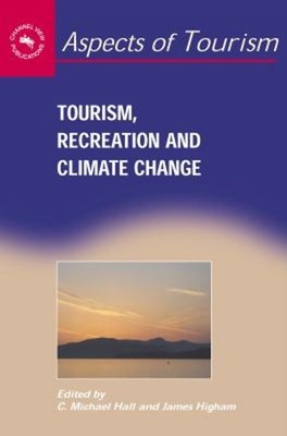 Tourism, Recreation and Climate Change Paperback