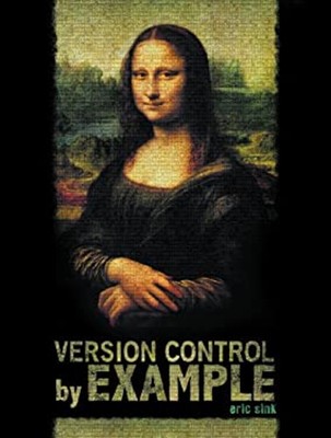 Version Control by Example Paperback Eric Sink