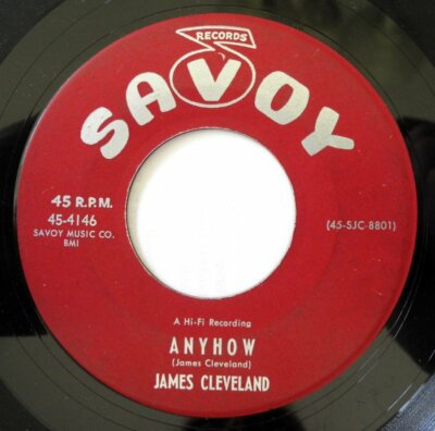 James Cleveland    Anyhow / Just To Behold His Face (1960) Savoy 45 single vg+