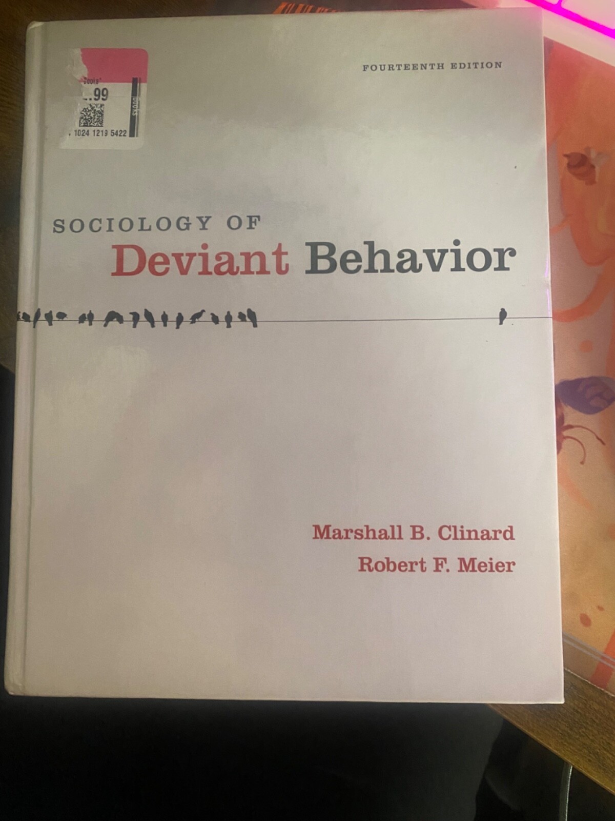 Sociology of Deviant Behavior by Robert F. Meier and Marshall B. Clinard (2010, 9780495811671| eBay