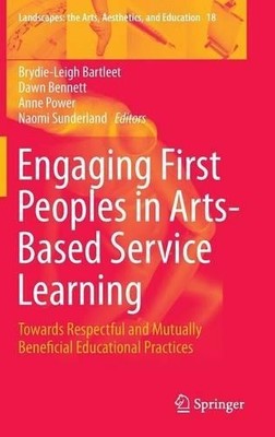 Engaging First Peoples in Arts-Based Service Learning - 9783319221526