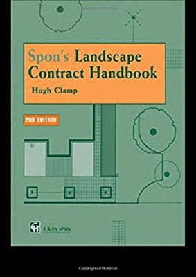 Spons Landscape Contract Handbook: A Guide to Good Practice and
