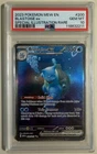 Blastoise ex 200/165 Sv: Scarlet & Violet 151 Holo PSA 10 GEM MT English