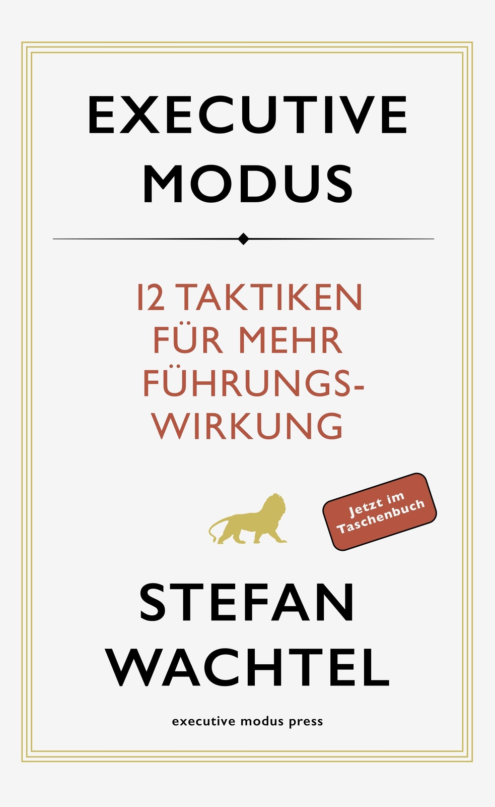 Thumbnail - Executive Modus | 12 Taktiken Für Mehr Führungswirkung | Stefan