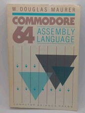 Commodore 64 Assembly Language by Ward Douglas Maurer 1985, Computer ...