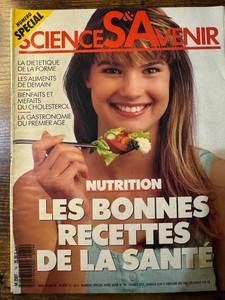 SCIENCES ET AVENIR N° Hors-Série spécial Nutrition; les bonnes recettes de la sa