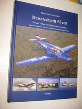 Messerschmitt Bf 108: Von der Taifun zur Pingouin und Noralpha - H.-D. Schneider