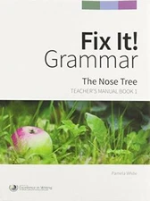 Fix It! Grammar: The Nose Tree [Teacher's Manual Book 1] - Spiral-bound - GOOD