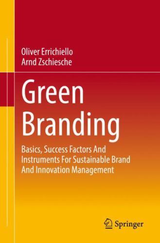 Green Branding : Basics, Success Factors and Instruments for Sustainable ...