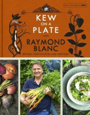 #ad #ad Kew on a Plate with Raymond Blanc Hardcover By Gardens Kew GOOD $5.61