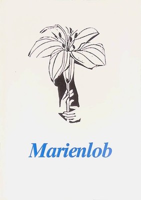 Marienlob. (SIGNIERTES EXEMPLAR) Leßmann, Marianne Katharina:
