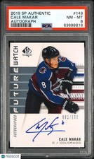 2019 UD SP Authentic Cale Makar RC Future Watch Auto Autograph PSA 8 /999