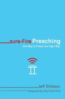 Jeff Dickson | Sure-Fire Preaching | Taschenbuch | Englisch (2015)