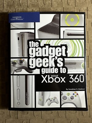 The Gadget Geek's Guide to Your XBox 360 (Used Great Condition)