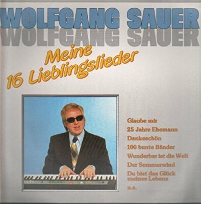 Wolfgang Sauer Meine 16 Lieblingslieder  [LP]