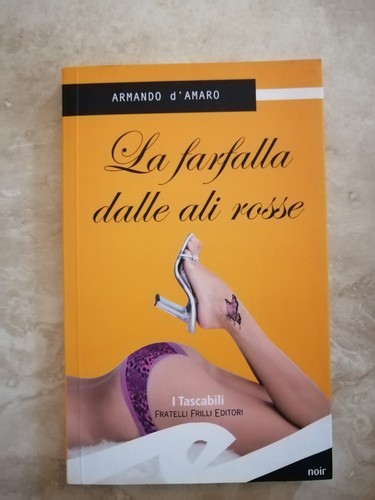 D'AMARO - DER SCHMETTERLING MIT DEN ROTEN FLÜGELN - ED: FRATELLI FRILLI - JAHR: 2008 (HY)