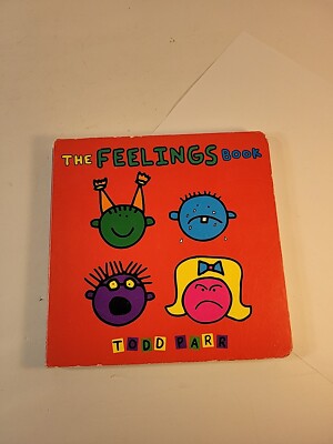 Feelings Book by Todd Parr (2005, Children's Board Books)