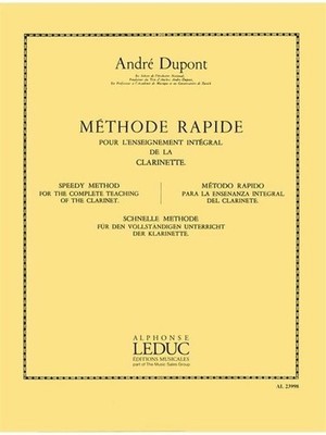 Andre Dupont: Methode rapide pour lEnseignement André Dupont Score Clarinet Alph