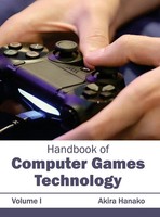 Handbook Of Computer Games Technology | Volume I | Akira Hanako | Buch | 2015