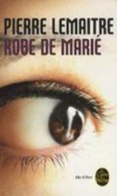 Robe de Marie by Pierre Lemaitre (2010, Trade Paperback) for sale