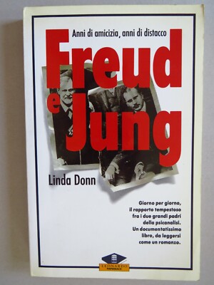 Freud und Jung Jahre der Freundschaft Jahre der Loslösung - linda Donn - Leonardo Taschenbuch