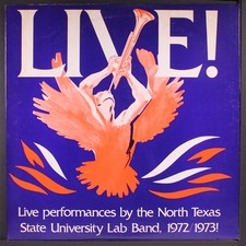 NORTH TEXAS STATE UNIVERSITY JAZZ LAB BAND: live! ('72-'73) PRECISION CUSTOM 12"