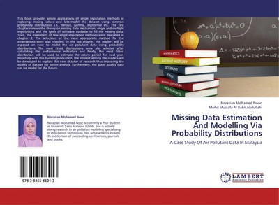 Missing Data Estimation And Modelling Via Probability Distributions Noor (u. a.)