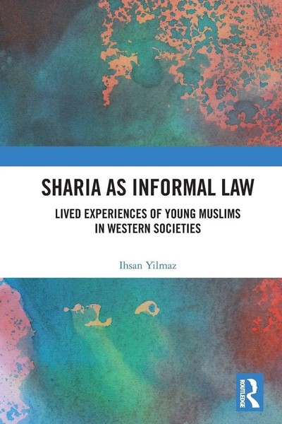Sharia As Informal Law Lived Experiences Of Young Muslims In Western Societies-image