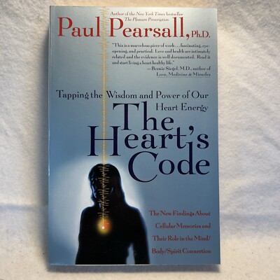 The Heart's Code: Tapping the Wisdom and Power of Our Heart Energy