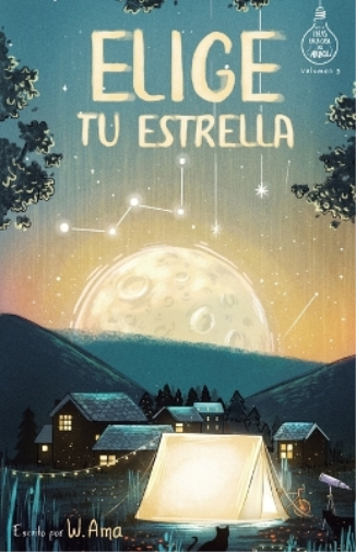 W Ama Elige tu estrella (Serie Ideas en la casa del �rbol. Volumen 3 (Tascabile)