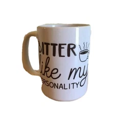 Coffee Mug Novelty Cup Bitter Like My Personality Funny Ceramic Office Gift New