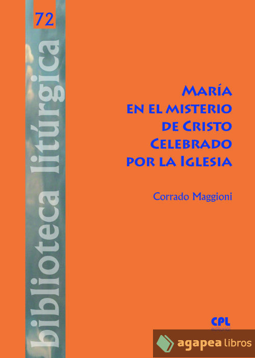 María en el misterio de Cristo celebrado por la Iglesia. NUEVO. ENVÍO URGENTE