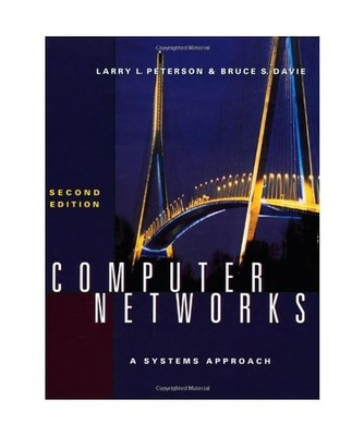 Computer Networks: A Systems Approach [Morgan Kaufmann Series in Networking]