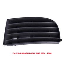 FRONT BUMPER GRILLE LEFT PASSENGER For VOLKSWAGEN GOLF MK5 2004 - 2008 UK