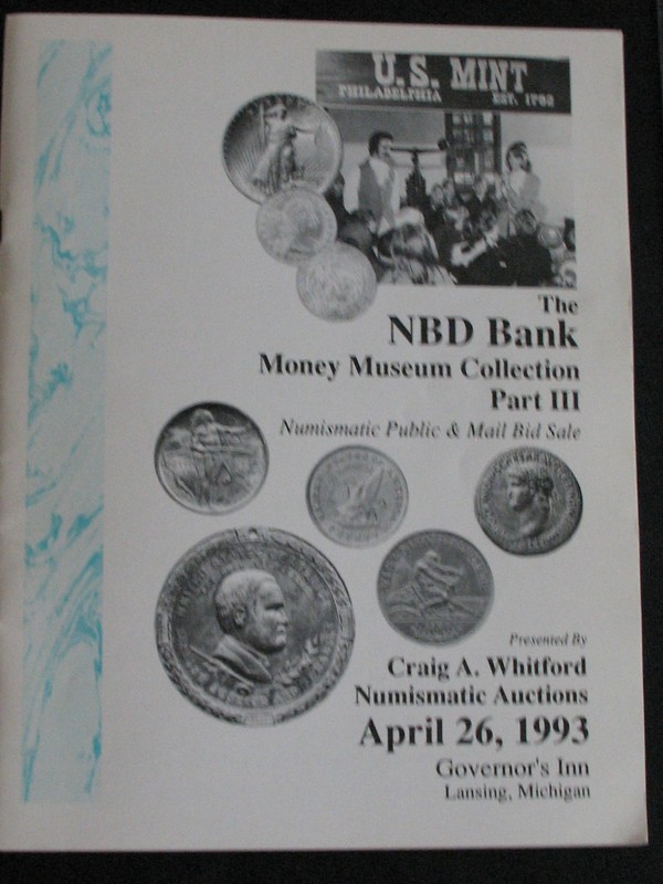 4/26/93 CRAIG A. WHITFORD COIN AUCTON CATALOG * MONEY MUSEUM COLLECTION PART III
