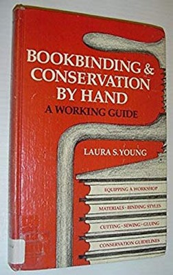 Bookbinding and Conservation by Hand : A Working Guide Hardcover