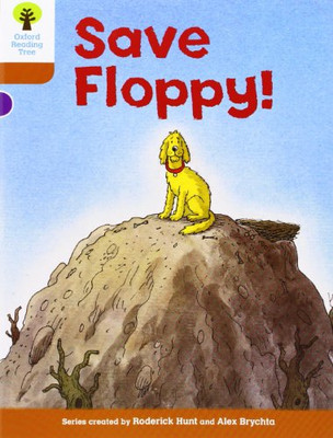 Oxford Reading Tree: Stage 8: More Stories: Save Floppy - Paperback NEW Roderick