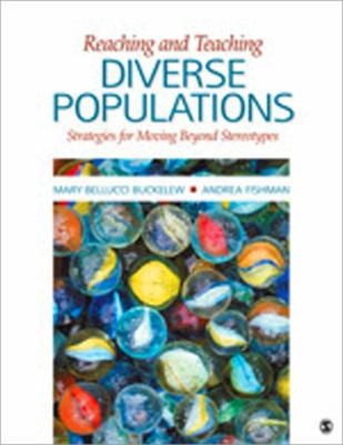 Reaching and Teaching Diverse Populations : Strategies for Moving