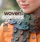 Woven Scarves: 26 inspired designs for the Rigid Heddle Loom by Patrick Patrick (Paperback, 2014)