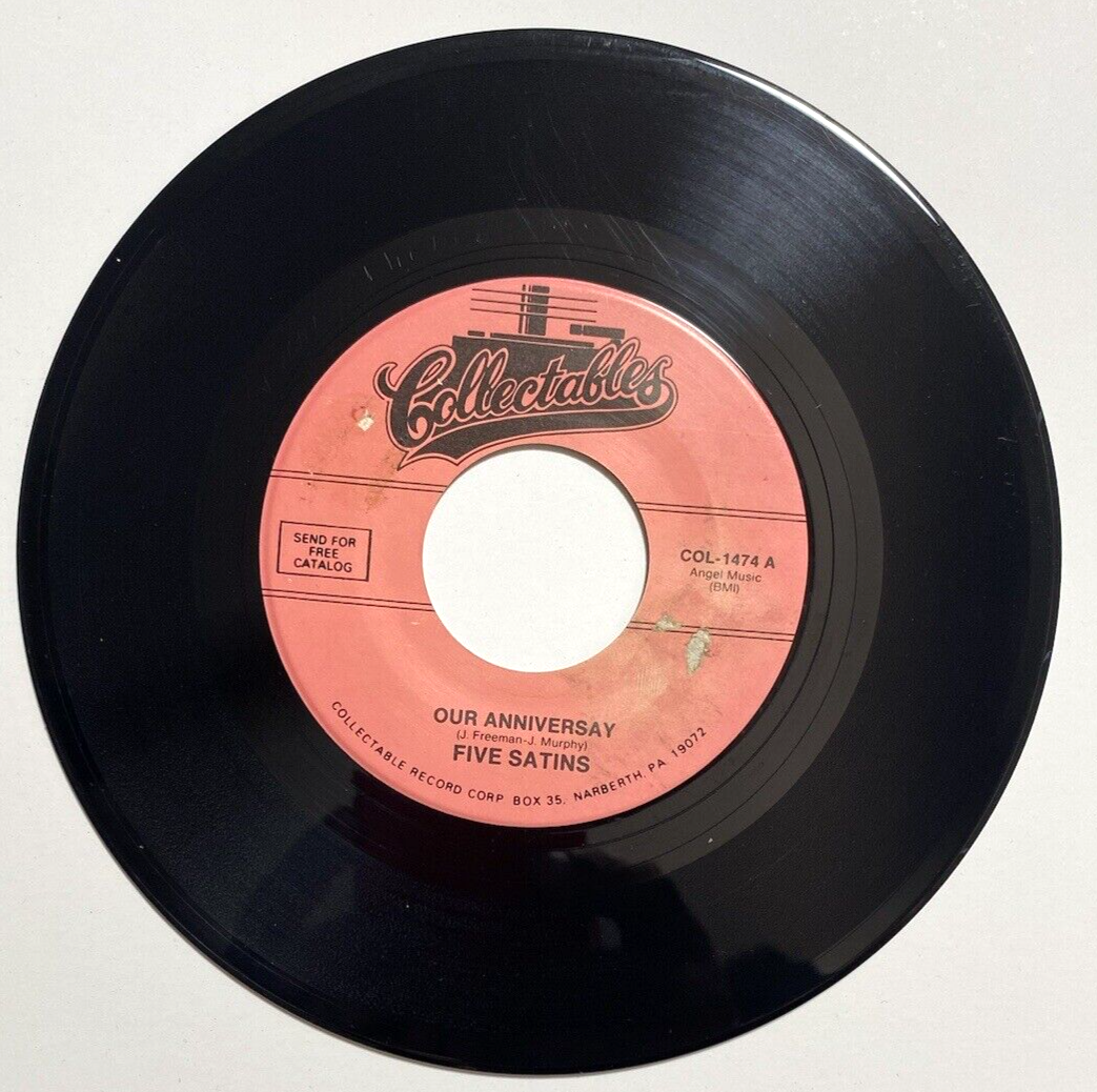 The Five Satins -Our Anniversary -Collectables Label Record DooWop 45 ...