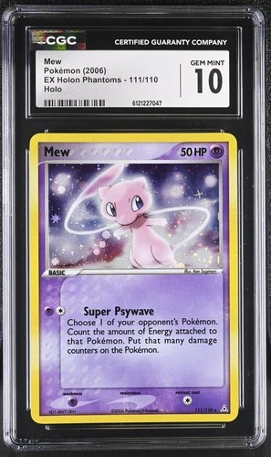 CGC 10 GEM MINT Mew 2006 EX Holon Phantoms 111/110 Holo Pokemon Card