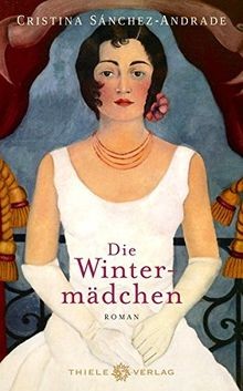 Die Wintermädchen von Sanchez-Andrade, Cristina | Buch | Zustand sehr gut