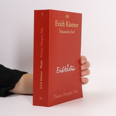 Trojanische Esel  |  Erich Kästner